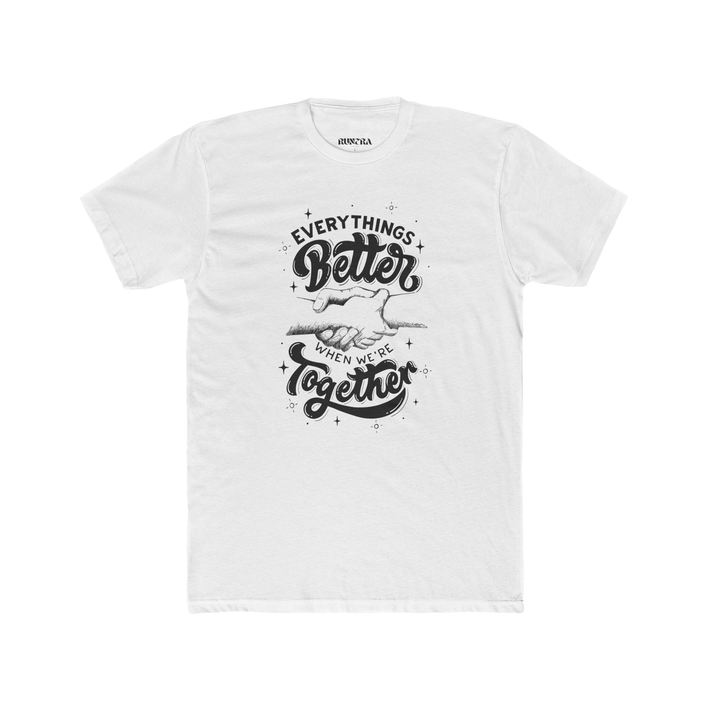 Everything's Better Together Unisex Cotton Crew Tee, Casual T-shirt, Gift for Friends, Family Reunion Shirt, Inspirational Tops
