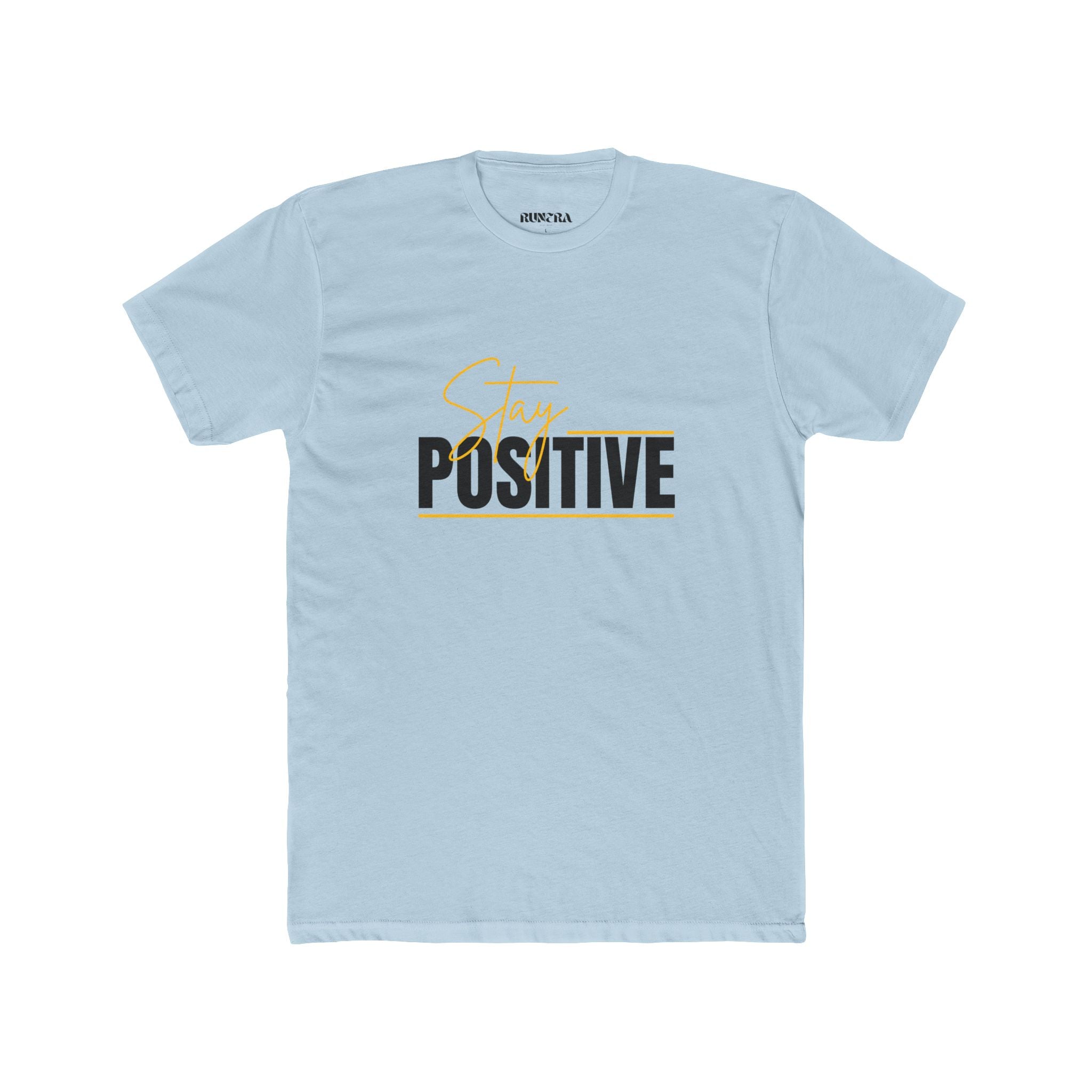 Stay Positive Unisex Cotton Crew Tee, Motivational T-Shirt, Casual Wear, Gift for Friends, Uplifting Apparel